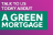 Green Mortgage Rates